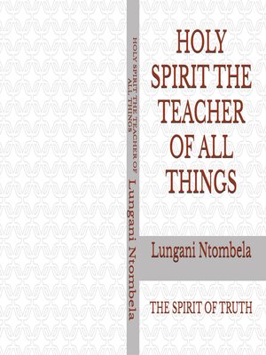 cover image of HOLY SPIRIT THE TEACHER OF ALL THINGS